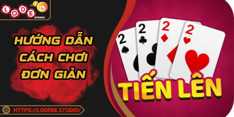 Hướng dẫn chơi tiến lên miền Nam online cho hội viên