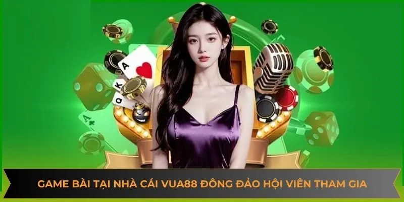 Game Bài VUA88 – Sân Chơi Đa Dạng Đổi Thưởng Nhanh Chóng